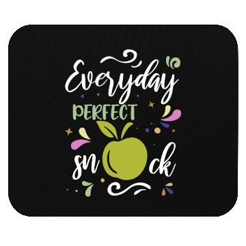 Discover Everyday Perfect Snack Apple Fruit Quote Mouse Pads