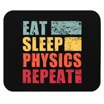 Discover Eat Sleep Physics Repeat Mouse Pads