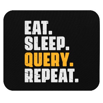 Discover Eat Sleep Query Repeat Computer Coding Database Mouse Pads