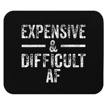 Discover Expensive And Difficult Af Bougie Bougee Vintage Mouse Pads