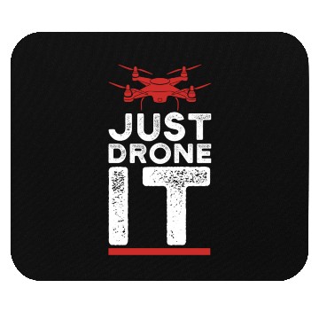 Discover Drone - just drone it Mouse Pads