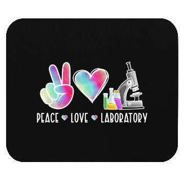 Discover Lab Technologist Peace Love Laboratory Mouse Pads