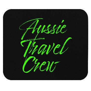 Discover Aussie Travel Crew green Mouse Pads