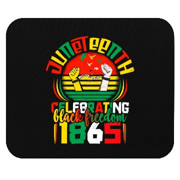 Discover Juneteenth black freedom 1865 Apparel Mouse Pads