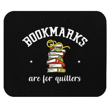 Discover Bookmar Are For Quitters Reading Librarian Mouse Pads