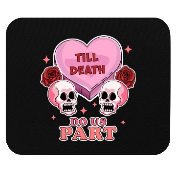 Discover Till Death Do Us Part Skeleton Skull Valentine s Mouse Pads