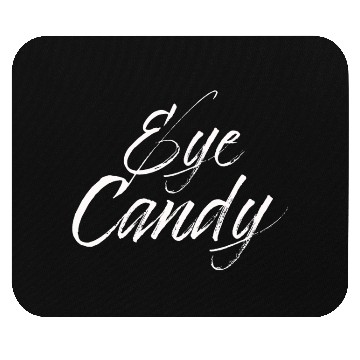 Discover eye candy white Mouse Pads