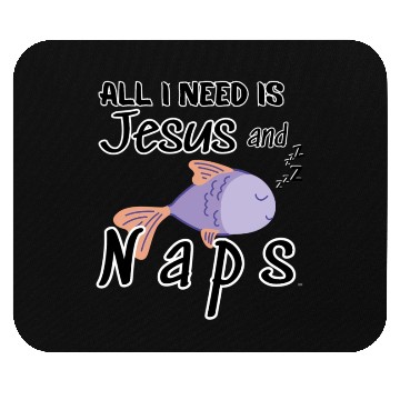 Discover All I Need Is Jesus And Naps Fun Christian Mouse Pads