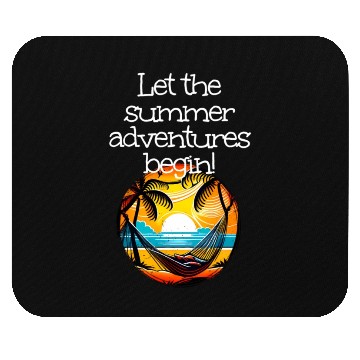 Discover Let The Adventures Begin At Mouse Pads