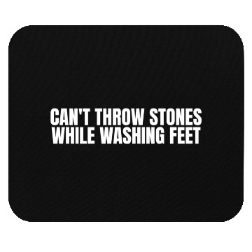 Discover Can'T Throw Stones While Washing Mouse Pads