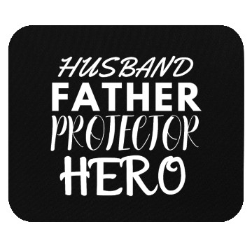 Discover HUSBAND FATHER PROTECTOR HERO Mouse Pads