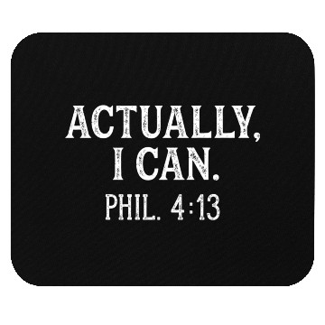 Discover Actually I Can Philippians 413 Bible Verse Mouse Pads
