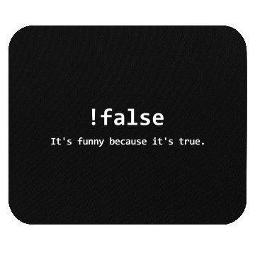 Discover False It'S Because It'S True Programming Mouse Pads