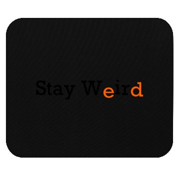 Discover Stay Weird Mouse Pads