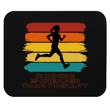 Discover Running Is Cheaper Than Therapy Mouse Pads