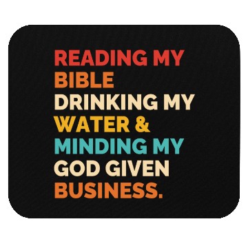 Discover Reading My Bible Drinking My Water & Minding Mouse Pads