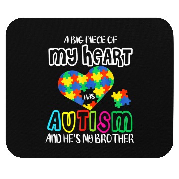 Discover A Big Piece Of My Heart Has Autism And He 39 s Mouse Pads