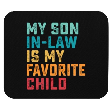 Discover My Son In Law Is My Favorite Child Retro Family Hu Mouse Pads