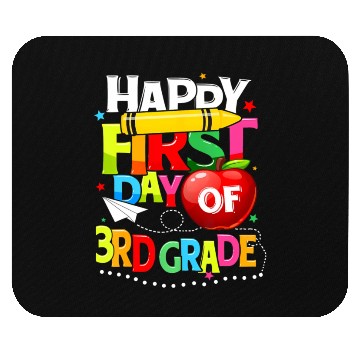 Discover Happy First Day Of 3rd grade teacher team Third Mouse Pads