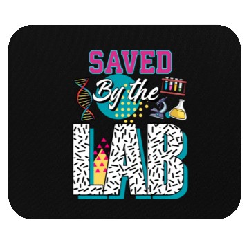 Discover Saved By The Lab Lab Week Medical Laboratory Tec Mouse Pads