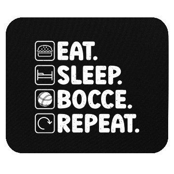 Discover Eat Sleep Bocce Repeat Bocce Ball Mouse Pads