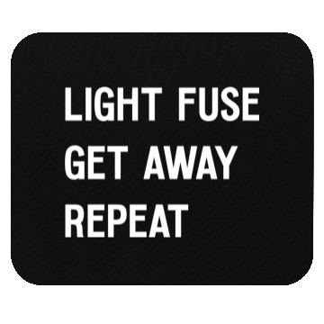 Discover Fireworks Light Fuse Get Away Repeat Mouse Pads