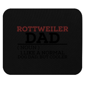 Discover Rottweiler Dad Mouse Pads