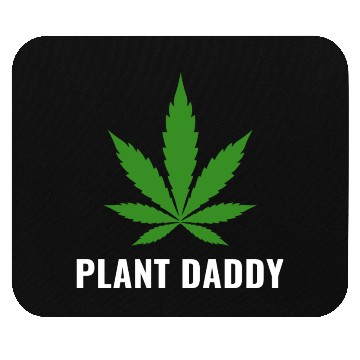 Discover Weed Local Grower Farmer Plant Daddy Cannabis Mouse Pads