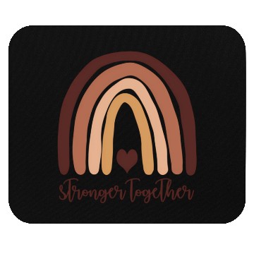 Discover Stronger Together in Tone Rainbow Heart Mouse Pads