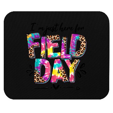 Discover I'm Just Here for Field Leopard Skin and Tie-Dye Mouse Pads