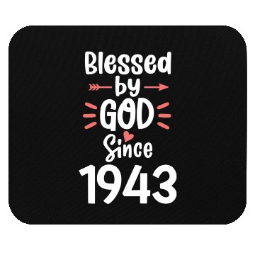 Discover Blessed By God Since 1943 78 Happy 78Th Mouse Pads