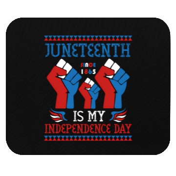 Discover Juneteenth Is My Independence Day Since 1865 Red Mouse Pads