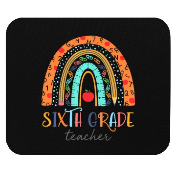 Discover Sixth Grade Rainbow Teacher Student Back To Mouse Pads