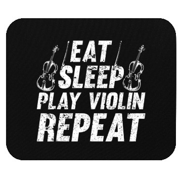 Discover Eat Sleep Play Violin Repeat Violin Instrument Mouse Pads