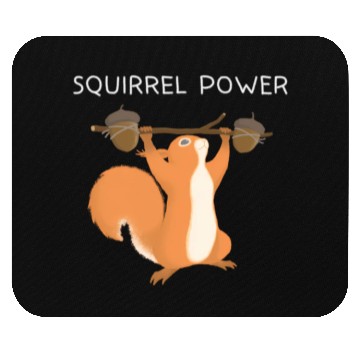 Discover Squirrel Power Mouse Pads