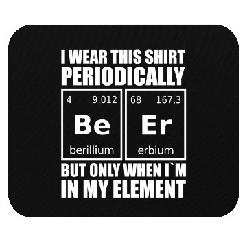 Discover Science Humor Periodic Table Of Elements Beer Mouse Pads