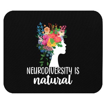 Discover Neurodiversity Is Natural Autism Mouse Pads