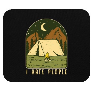 Discover I Hate People Funny Nature Camping Outdoors Mouse Pads