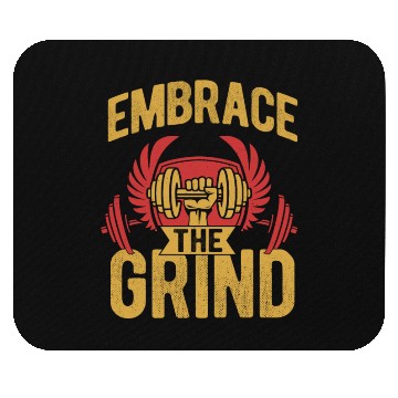 Discover Embrace The Grind Workout Weight Lifting Mouse Pads