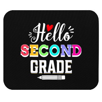 Discover Hello Second Grade Teacher Student 2nd Grade Back Mouse Pads