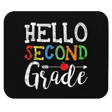 Discover Hello 2nd Grade First Day Of Back To School Mouse Pads