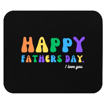 Discover Happy Fathers Day i love you dad Heart Daddy funny Mouse Pads