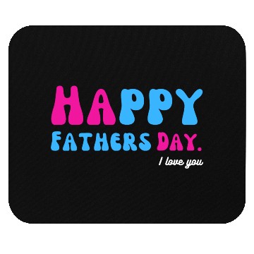 Discover Happy Fathers Day i love you dad Heart Daddy funny Mouse Pads