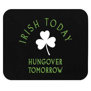 Discover Irish Today St Patrick s Day Ireland Mouse Pads