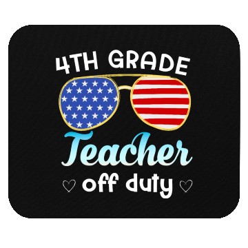 Discover 4th grade teacher off duty Mouse Pads