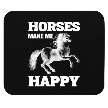 Discover Horses Make Me Happy Riding Instructor Mouse Pads