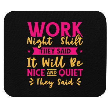Discover Night Shift Worker Graveyard Duty Mouse Pads