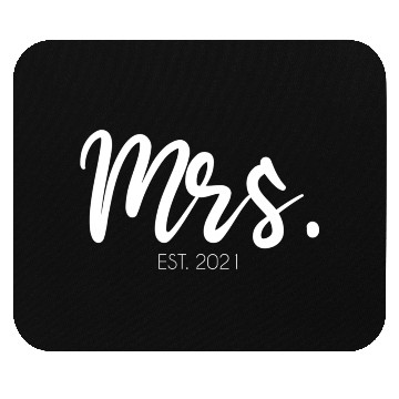 Discover Wedding Mrs Est 2021 Bridal Bride Mouse Pads