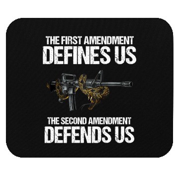 Discover First Amendment Defines Us - The Second Amendment Mouse Pads