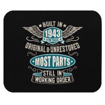 Discover Born In 1943 Built In The 40S Mouse Pads